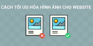 Sử dụng các tiện ích tối ưu hóa hình ảnh để cải thiện tốc độ trang web